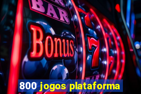 800 jogos plataforma